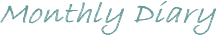 Monthly Diary